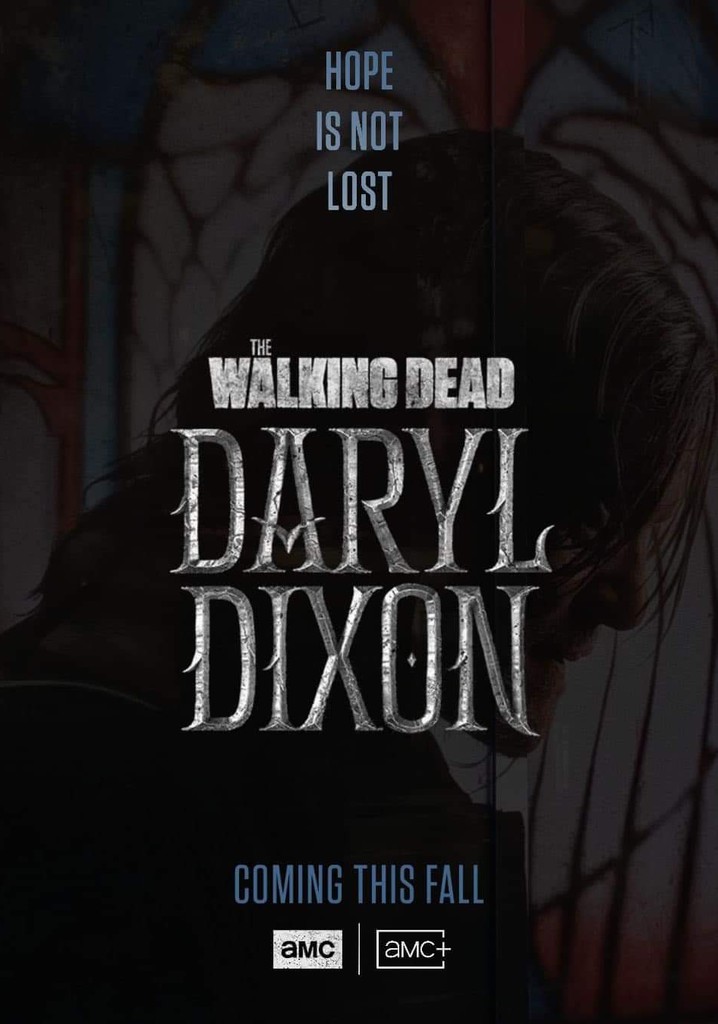 Regarder The Walking Dead Daryl Dixon streaming
